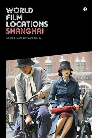 World Film Locations: Shanghai