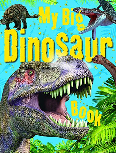 The Big Book of Dinosaurs