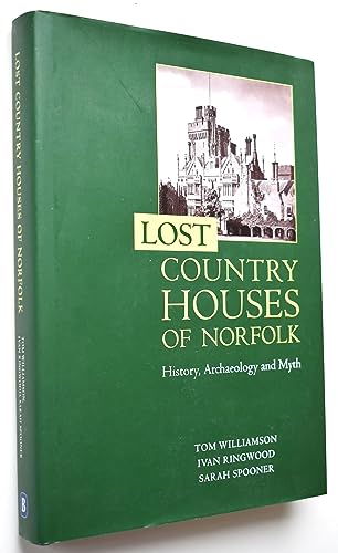 Lost Country Houses of Norfolk