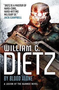 By Blood Alone: Legion of the Damned v.3 