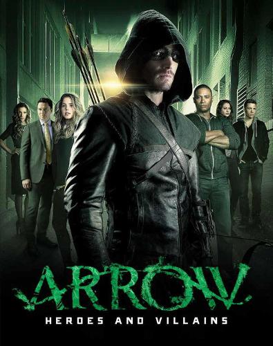 Arrow: Heroes and Villains