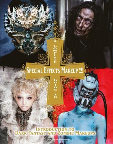 A Complete Guide to Special Effects Makeup  2