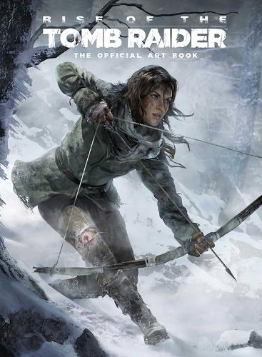 Rise of the Tomb Raider, The Official Art Book