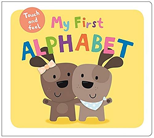 My First Touch & Feel Alphabet