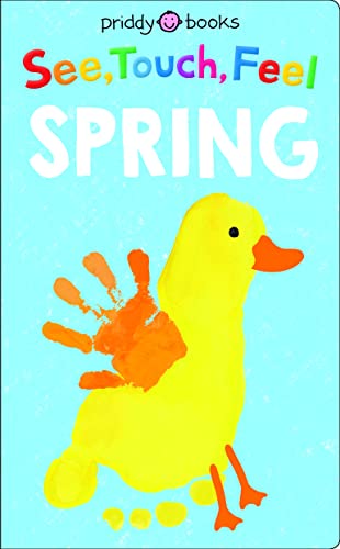 See, Touch, Feel: Spring