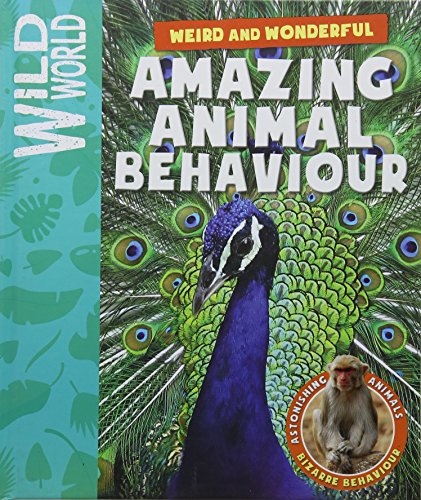 Wild World: Amazing Animal Behaviour