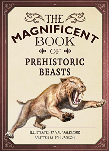 The Magnificent Book of Prehistoric Beasts
