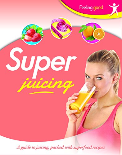 Super Juicing