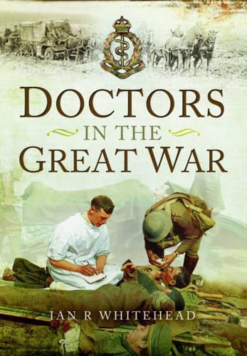 Doctors in the Great War