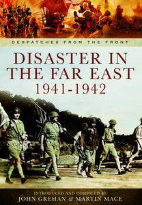 Disaster in the Far East 1941-1942 