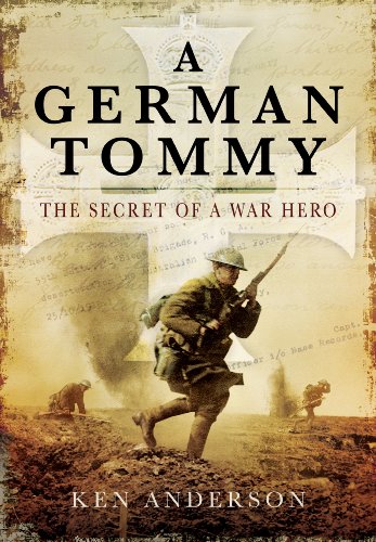 German Tommy: The Secret of a War Hero