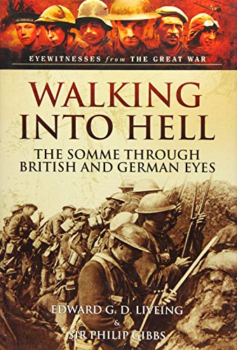 Walking into Hell 1st July 1916
