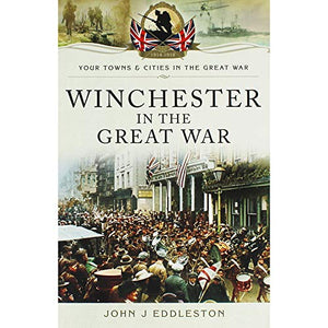 Winchester in the Great War 