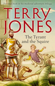 The Tyrant and the Squire 