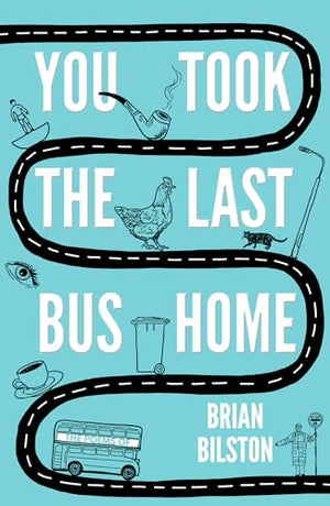You Took the Last Bus Home