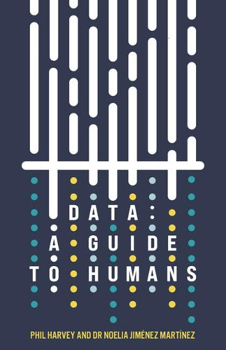 Data: A Guide to Humans