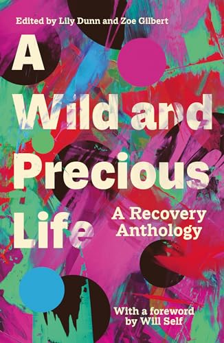 A Wild and Precious Life