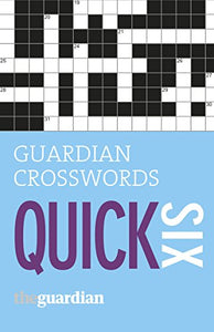 Guardian Quick Crosswords: 6 