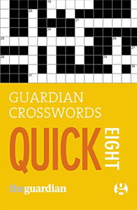 Guardian Quick Crosswords: 8 