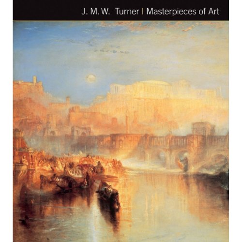 JMW Turner - Masterpieces of Art