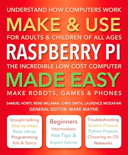 Make & Use Raspberry Pi Made Easy