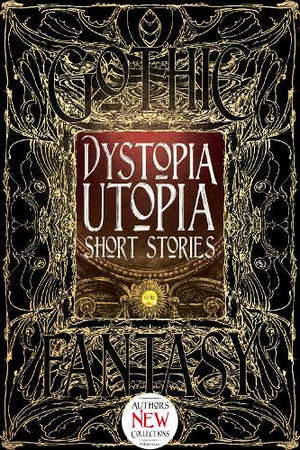 Dystopia Utopia Short Stories
