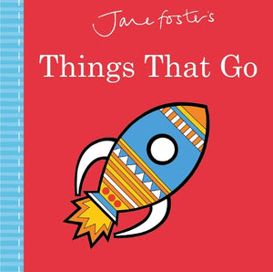 Jane Foster's Things That Go 