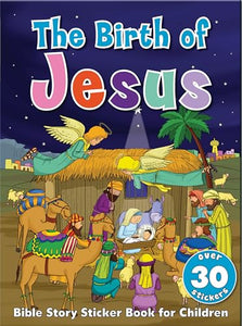 Bible Story Sticker Book for Children: The Birth of Jesus 