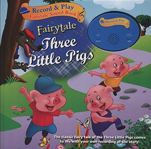 RECORD AND PLAY FARIY TALE SOUND BOOK THREE LITTLE PIGS [Paperback] [Jan 01, 2017] NORTH PARADE