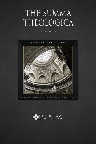 The Summa Theologica: Volume 1 (In 9 Volumes)