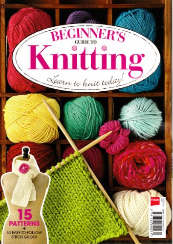 Beginner's Guide To Knitting
