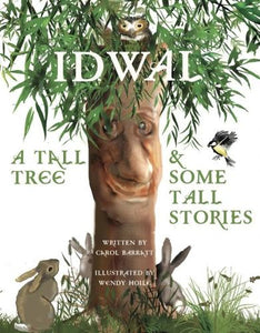 Idwal - A Tall Tree and Some Tall Stories 
