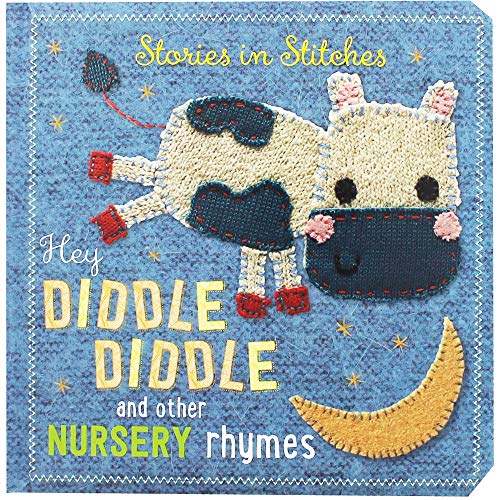 Hey Diddle Diddle and Other Nursery Rhymes