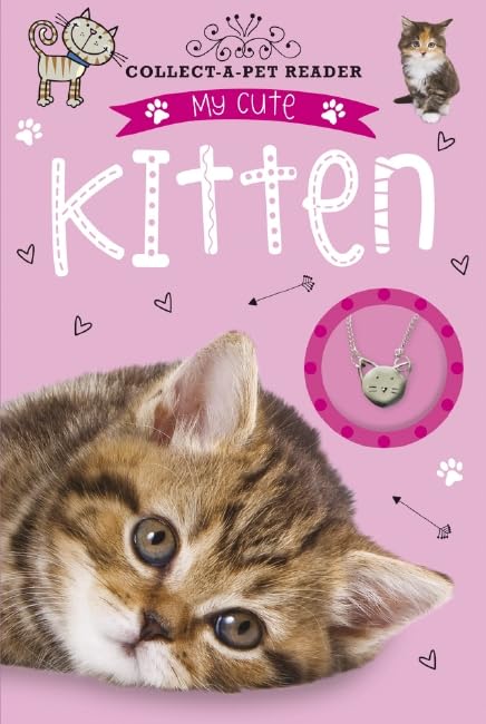 My Cute Kitten (Collect-A-Pet Reader)