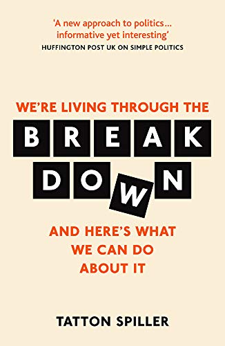 The We're Living Through the Breakdown