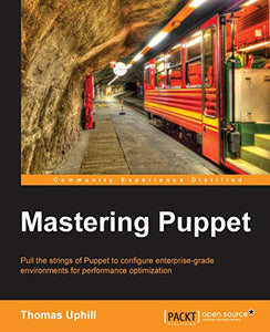 Mastering Puppet 
