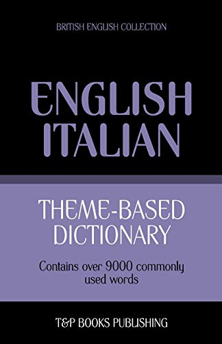 Theme-based dictionary British English-Italian - 9000 words