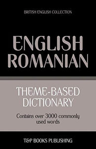 Theme-based dictionary British English-Romanian - 3000 words 