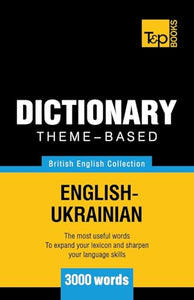 Theme-based dictionary British English-Ukrainian - 3000 words 