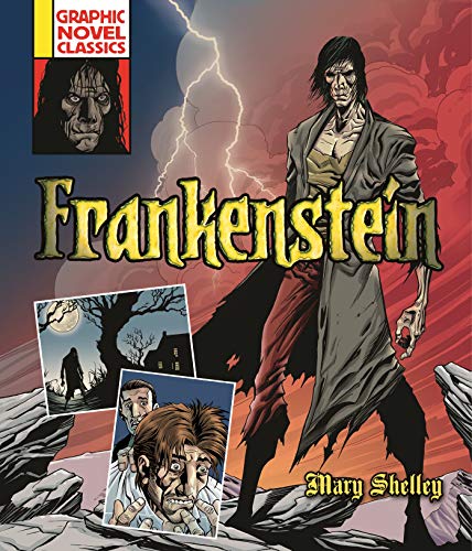 Graphic Novel Classics: Frankenstein