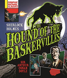 Graphic Novel Classics: The Hound of the Baskervilles 