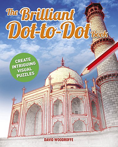 The Brilliant Dot-to-Dot Book for Grown-Ups