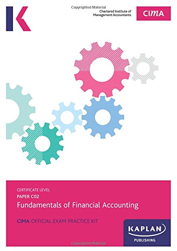 C02 Fundamentals of Financial Accounting - CIMA Exam Practice Kit