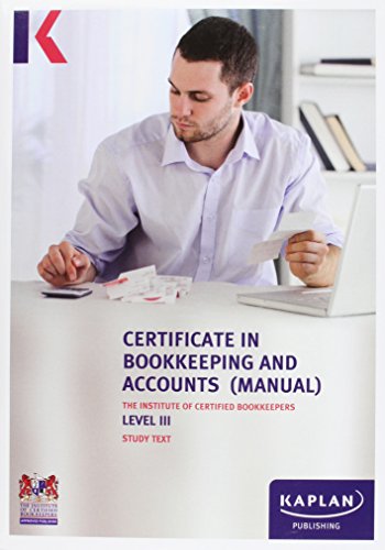 ICB Level III Certificate in Bookkeeping (Manual) - Study Text