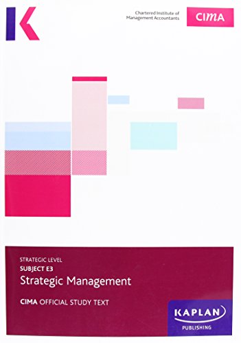 CIMA E3 Strategic Management - Study Text
