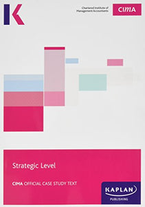 CIMA Strategic Case Study - Study Text 