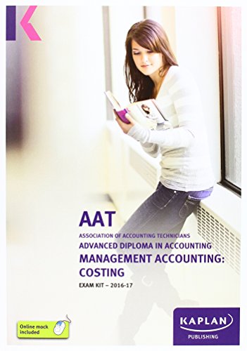AAT Management Accounting: Costing - Exam Kit