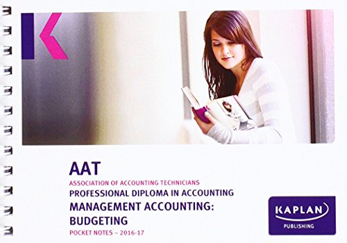 AAT Management Accounting: Budgeting - Pocket Notes