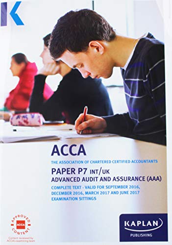 ACCA P7 Advanced Audit and Assurance (International and UK) - Complete Text