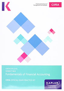 CIMA BA3 Fundamentals of Financial Accounting - Exam Practice Kit 
